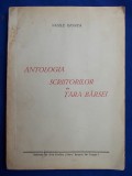 VASILE GIONEA - ANTOLOGIA SCRIITORILOR DIN TARA BARSEI , ED 1 , 1945 , AUTOGRAF, Alta editura