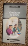 Roman Raz VANZATORUL DE UMOR Ed. Paralela 45 2004