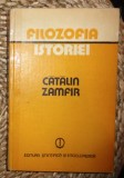 Catalin Zamfir FILOZOFIA ISTORIEI Ed. St. si Encicl. 1981