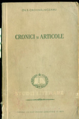 CRONICI SI ARTICOLE - Studii Literare - O.V.S.CROHMALNICEANU foto