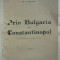 N. Iorga - Prin Bulgaria la Constantinopol - 1907