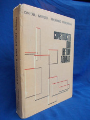 OVIDIU MIRSU / RICHARD FRIEDRICH - CONSTRUCTII DIN BETON ARMAT / 1980 * foto