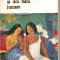 (C2993) LUNA SI DOI BANI JUMATE DE W. SOMERSET MAUGHAM, EDITURA MERIDIANE, BUCURESTI, 1971, TRADUCERE: ELISABETA MARIAN SI PETRU COMARNESCU