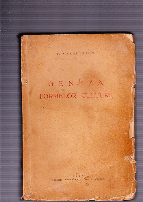 GENEZA FORMELOR CULTURII -P/ P. NEGULESCU