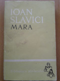 MARA - Ioan Slavici, 1964