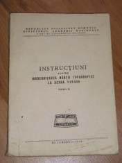 C8A - INSTRUCTIUNI PENTRU MODERNIZAREA HARTILOR TOPOGRAFICE foto