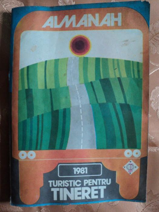 ALMANAH TURISTIC PENTRU TINERET 1981