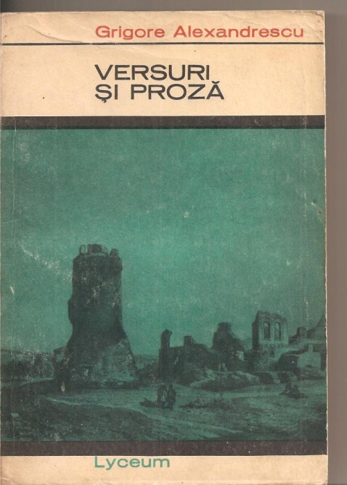 (C2962) VERSURI SI PROZA DE GRIGORE ALEXANDRESCU, EDITURA TINERETULUI, NOTE DE I. FISCHER, STUDIU INTRODUCTIV SI NOTE FINALE DE LORIN MIHAILESCU