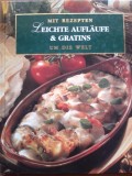 LEICHTE AUFLAUFE &amp;amp; GRATINS
