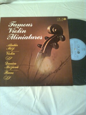 FAMOUS VIOLIN MINIATURES ~ ALADAR MOZI - VIOLIN &amp;amp;amp;amp; DANICA MOZIOVA - PIANO (LP) - disc vinil foto