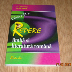 REPERE LIMBA SI LITERATURA ROMANA- CL a VI-a -F.DENOLEANU ,ST.M.ILINCA