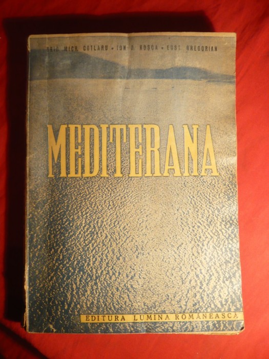 G.M.Cotlaru - Mediterana rascruce a 3 continente -cca. 1946
