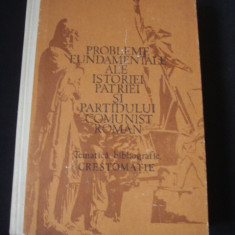 PROBLEME FUNDAMENTALE ALE ISTORIEI PATRIEI SI PARTIDULUI COMUNIST ROMAN