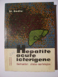 St. Dediu - Hepatite acute icterigene, 1968, Editura Medicala