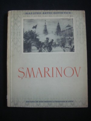 DEMENTI ALEXEEVICI SMARINOV - MAESTRII ARTEI SOVIETICE (1954) foto
