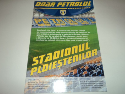 Revista Doar Petrolul - noul stadion Ilie Oana foto