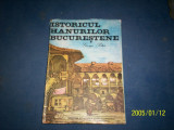 ISTORICUL HANURILOR BUCURESTENE - EDITURA STIINTIFICA SI ENCICLOPEDIA 1985
