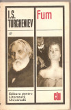 (C3063) FUM DE I. S. TURGHENIEV, ELU, BUCURESTI, 1969, TRADUCERE DE MIHAI SEVASTOS, I.S. Turgheniev