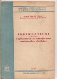 (C3056) INSTRUCTIUNI PENTRU EXPLOATAREA SI INTRETINEREA MOTOARELOR ELECTRICE, EDITURA ENERGETICA DE STAT, 1953