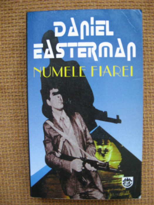 Daniel Easterman - Numele fiarei (thriller RAO)