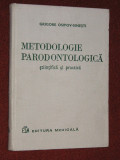 Metodologie Parodontologica Stiintifica Si Practica - Grigore Osipov-sinesti