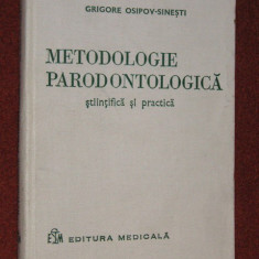 Metodologie Parodontologica Stiintifica Si Practica - Grigore Osipov-sinesti