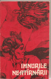 (C3004) IMNURILE NEATIRNARII, ANTOLOGIE, PREFATA SI NOTE DE VICTOR RUSU, EDITURA SCRISUL ROMANESC, CRAIOVA, 1976, IMNURI, IMN