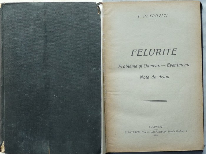 Petrovici , Felurite . Probleme si Oameni . Note de drum , 1928 , ed. 1