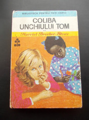 COLIBA UNCHIULUI TOM - HARRIET BEECHER STOWE . foto