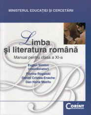 LIMBA SI LITERATURA ROMANA - MANUAL PT CLS A XI A de EUGEN SIMION ED. CORINT foto