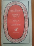 PRIVIND VIATA, ADELA, AMINTIRI - G. Ibraileanu, 1987