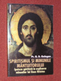 Spiritismul si minunile mantuitorului - Pr. G. D. Gologan( Ipoteza spiritista in explicarea minunilor lui Iisus Hristos )