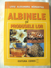 Apicultura / stuparit: &amp;quot;ALBINELE SI PRODUSELE LOR&amp;quot;, Ed. a II-a rev., Liviu Alexandru Marghitas, 2008. Absolut noua foto