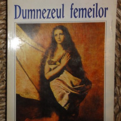 Jean-Noel Vuarnet DUMNEZEUL FEMEILOR Ed. Anastasia 1996 trad. Th. Baconsky