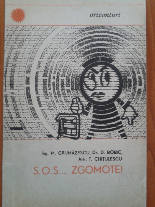 S.O.S. ... ZGOMOTE!