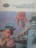 DRAGOSTE INTERZISA - Anton Ingolic, 1981