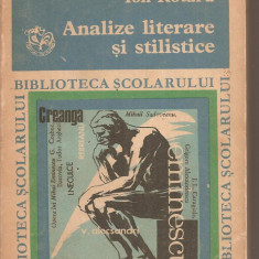 (C3156) ANALIZE LITERARE SI STILISTICE DE ION ROTARU, EDITURA ION CREANGA