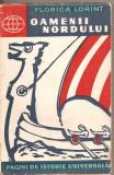(C3139) OAMENII NORDULUI DE FLORICA LORINT, EDITURA TINERETULUI, BUCURESTI, 1959