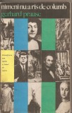 (C3134) NIMENI NU A RIS DE COLUMB DE GERHARD PRAUSE, EDITURA POLITICA, BUCURESTI, 1969, DEMISTIFICAREA UNOR LEGENDE SI FALSURI ALE ISTORIEI