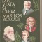 (C3120) DIN VIATA SI OPERA MARILOR BIOLOGI DE I. CEAUSESCU SI GH. MOHAN, EDP, BUCURESTI, 1977