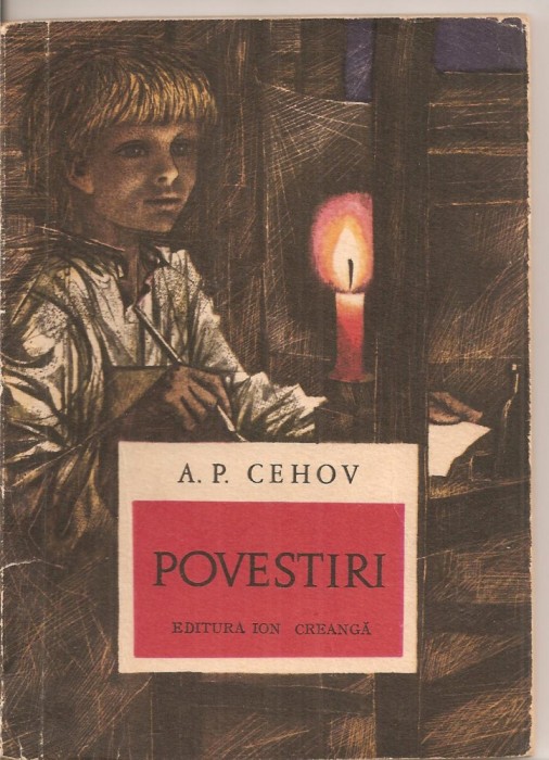 (C3093) POVESTIRI DE A. P. CEHOV, EDITURA ION CREANGA, 1072, TRADUCERE DE VALERIA SI PROFIRA SADOVEANU, COPERTA DE GYORGY MIHAIL