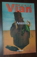 BORIS VIAN - AMINTIREA (cu desene de BIMBO [ALFREDO JABES] si BORIS VIAN)