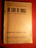 Ivan Turgheniev Un Cuib de Nobili - cca. 1924 ,trad.E.Cerbu ,128 pag