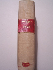 LES TROIS VILLES - ROME, 1896 - EMILE ZOLA. PRIMA EDITIE foto
