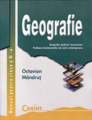 Manual GEOGRAFIE CLS A XI A de OCTAVIAN MANDRUT ED. CORINT foto