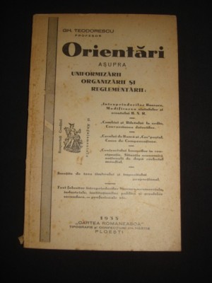 Gh. Teodorescu - Orientari asupra uniformizarii, organizarii si reglementarii... foto