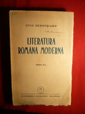131. Ovid Densusianu - Literatura Romana Moderna 1943 Ed. Cugetarea , 414 pag foto