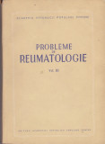 D. DANIELOPOLU - PROBLEME DE REUMATOLOGIE VOL 3, Alta editura