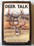 DEER TALK - Your Guide to Finding, Calling and Hunting Mule Deer and Whitetails, 1992