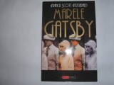 Marele Gatsby SCOTT FITZGERALD,R39, 2002, Alta editura